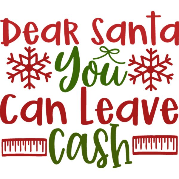 dear santa you can leav cash Thumbnail
