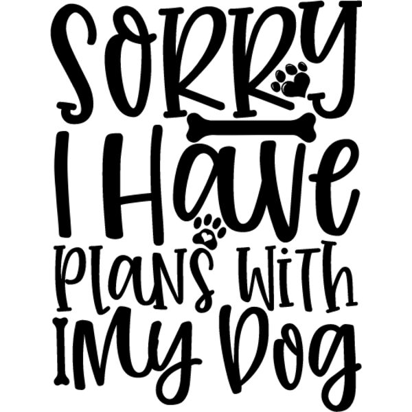 Sorry I Have Plans With My Dog Thumbnail