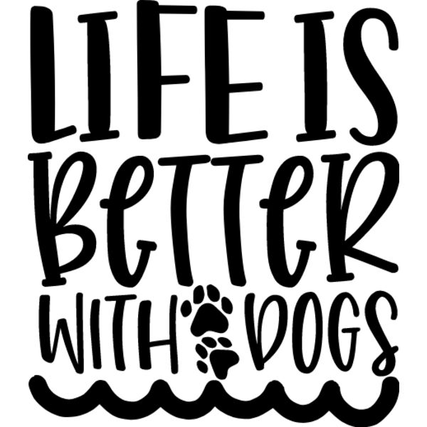 Life Is Better With dogs Thumbnail